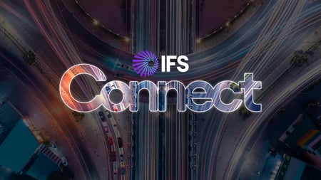 Experience your future at IFS Connect 